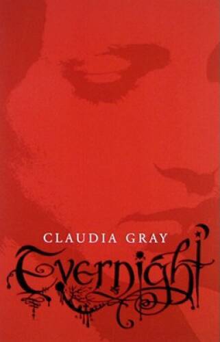 Evernight (Evernight, Book 1) – Paperback By Gray, Claudia – VERY GOOD