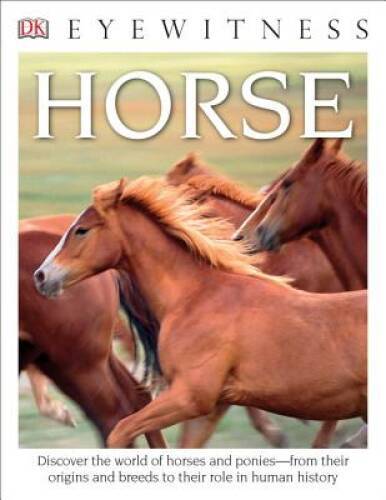 DK Eyewitness Books: Horse – Paperback By Clutton-Brock, Juliet – GOOD