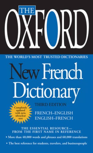 The Oxford New French Dictionary: Third Edition – Mass Market Paperback – GOOD