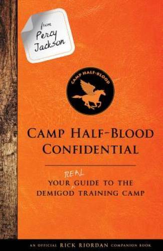 From Percy Jackson: Camp Half-Blood Confidential (An Official Rick Riorda – GOOD