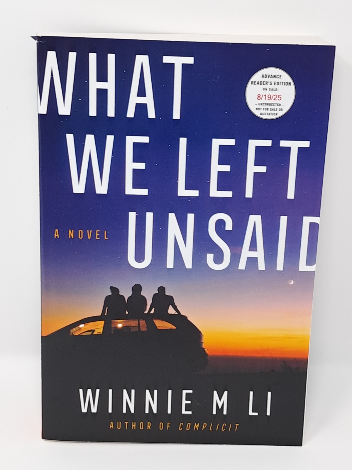 *ARC* What We Left Unsaid by Winnie M Li (2025, Softcover) emily bestler atria