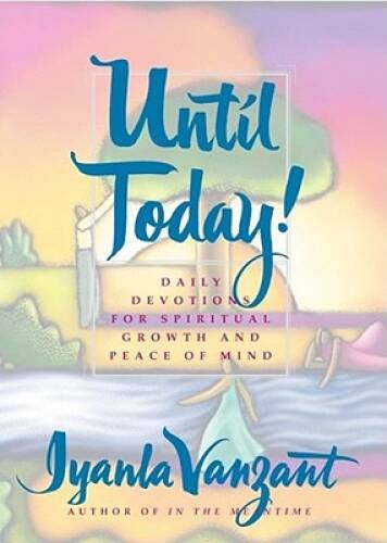 Until Today!: Daily Devotions for Spiritual Growth and – ACCEPTABLE