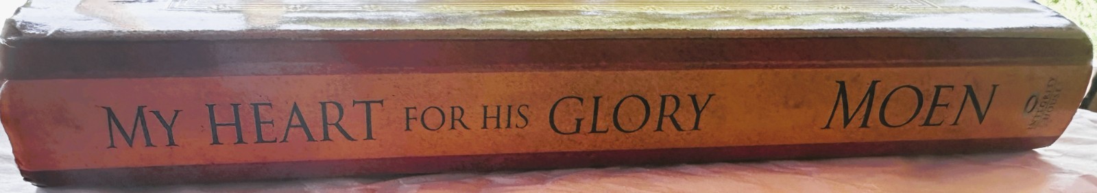 My Heart For His Glory Celebrating His Presence HC/DJ 2006 381 Pages EUC