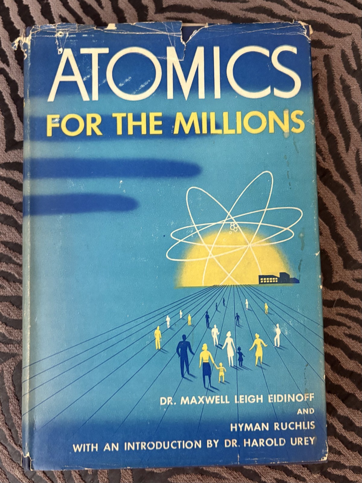Atomics for the Millions Dr. Maxwell Leigh Eidinoff Maurice Sendak 1947