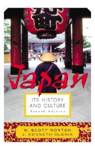 Japan: Its History and Culture – Paperback By W. Scott Morton – VERY GOOD