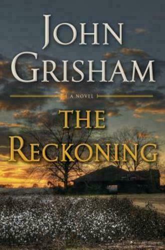 The Reckoning by John Grisham (2018, Novel)