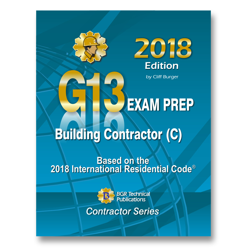 ICC G13 Building Contractor (C) 2018 Exam Questions Workbook