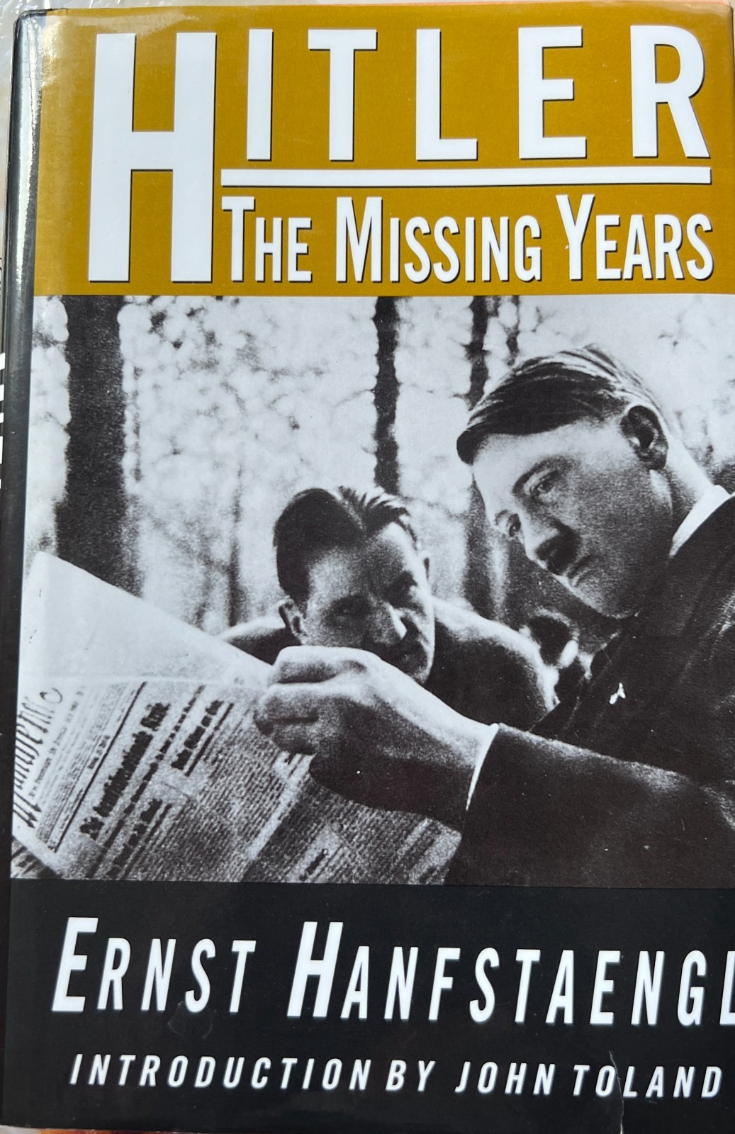 Hitler The Missing Years by Ernst Hanfstaengl-Hardcover