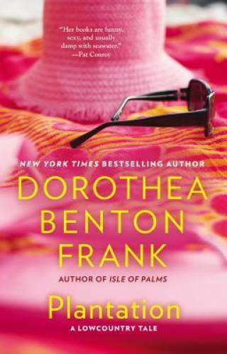 Plantation (Lowcountry Tales) – Paperback By Frank, Dorothea Benton – GOOD