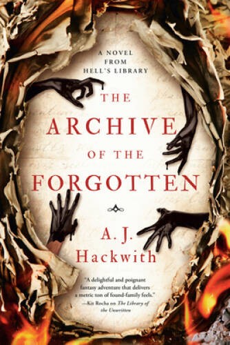 The Archive of the Forgotten (A Novel from Hell’s Library) – VERY GOOD
