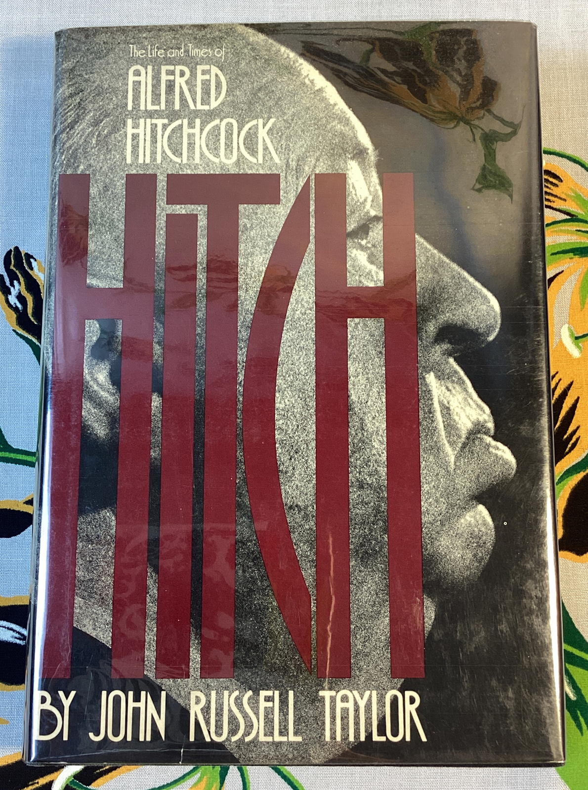 Hitch : The Life and Times of Alfred Hitchcock by John R. Taylor 1978