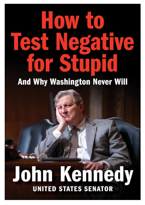 How to Test Negative for Stupid: And Why Washington Never Will Hardcr New