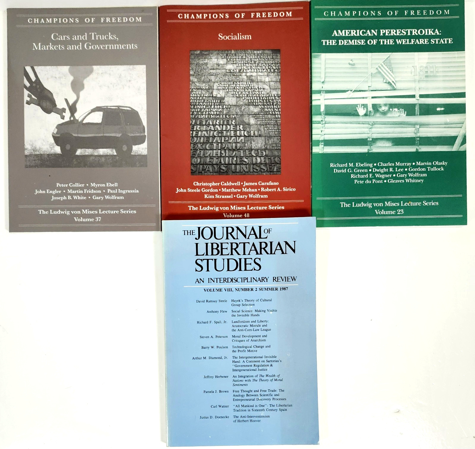 Champions of Freedom Lot-Ludwig von Misees Lecture Series: 2010s TP-Economics