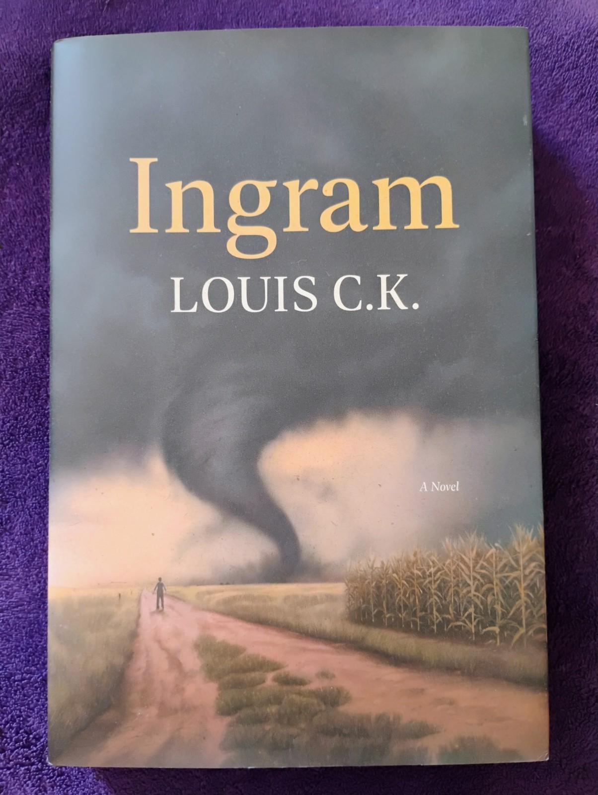 SIGNED Ingram : A Novel by Louis C.K., autographed, new, Lucky Louie, comedian