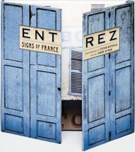 Entrez: Signs of France Aciman, André hardcover Used – Like New