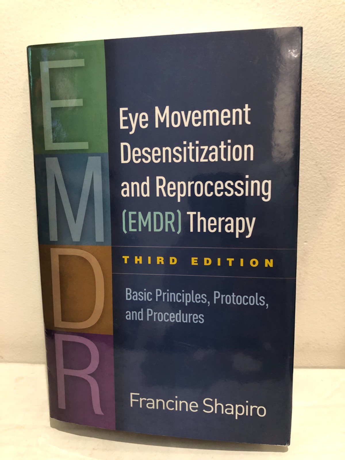 Eye Movement Desensitization and Reprocessing EMDR Therapy 3th Edition