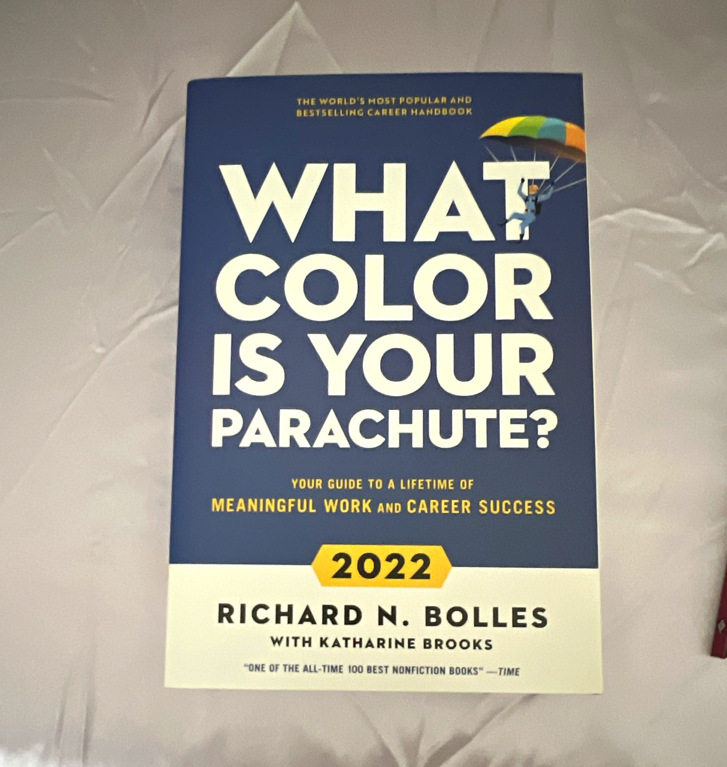 Richard N. Bolles Katharine Brooks What Color Is Your Parachute? 2022 Paperback