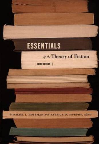 Essentials of the Theory of Fiction – Paperback By Hoffman, Michael J – GOOD