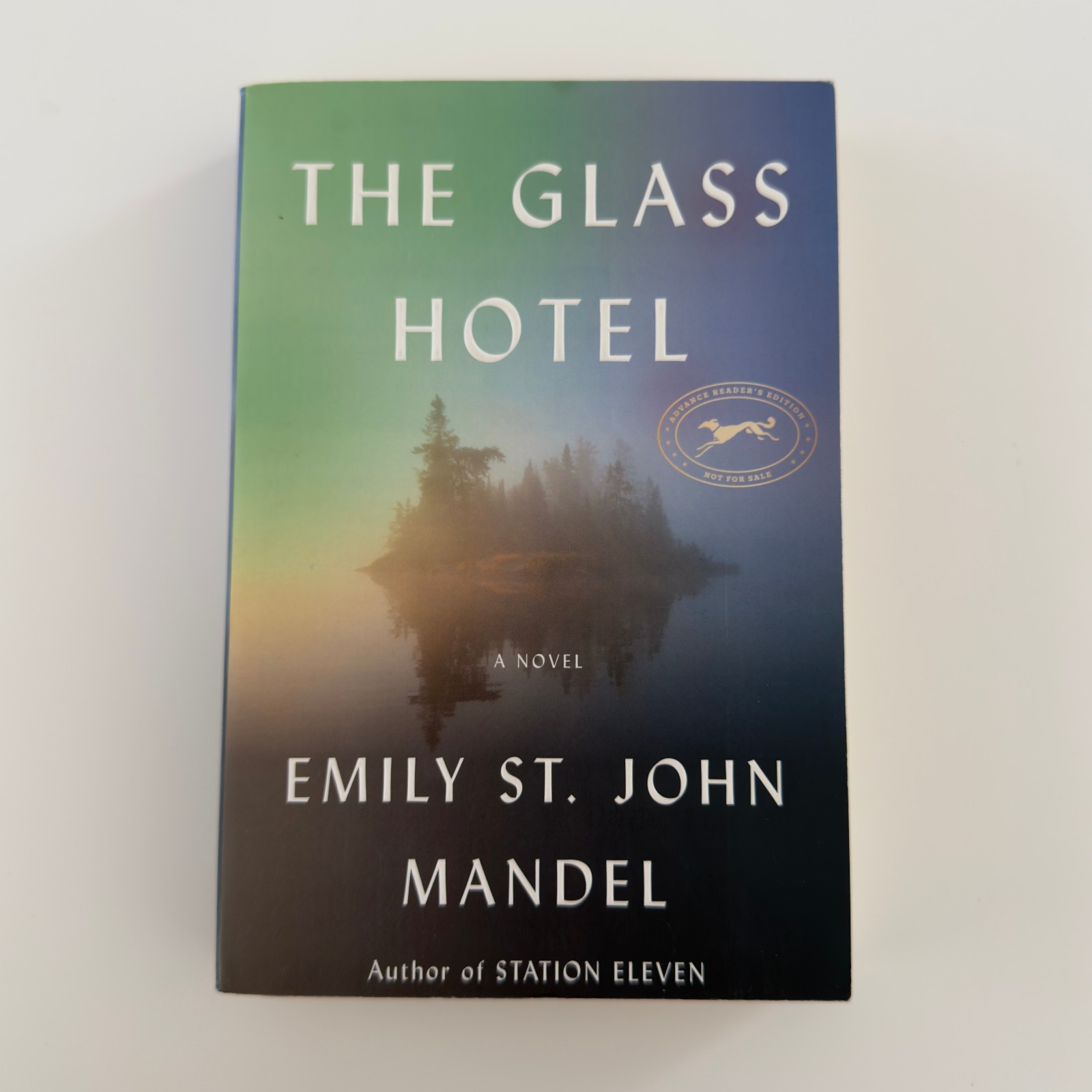 The Glass Hotel by Emily St. John Mandel ARC Advance Readers Copy PROOF Knopf