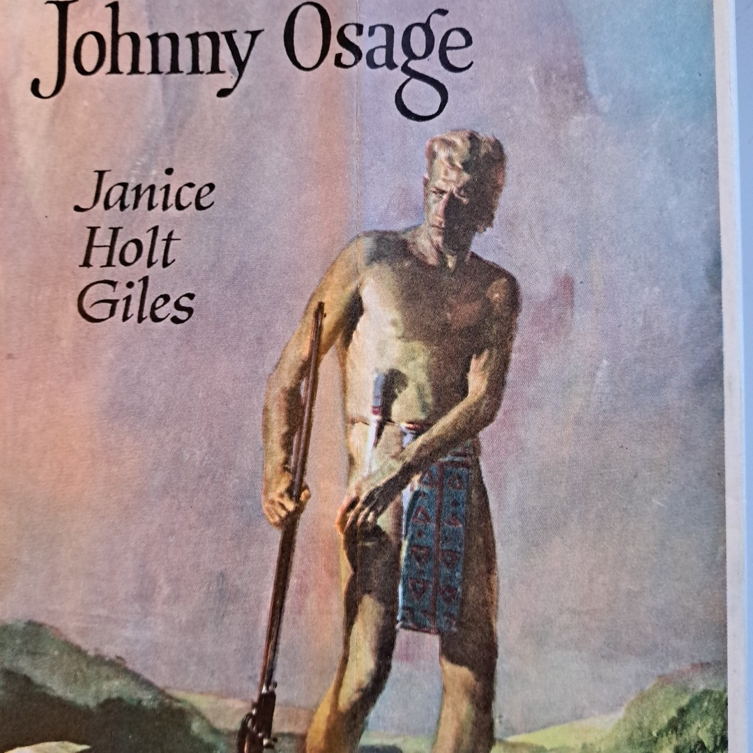 Johnny Osage, Janice Holt Giles💥1960 HC Houghton Mifflin 288 Pages