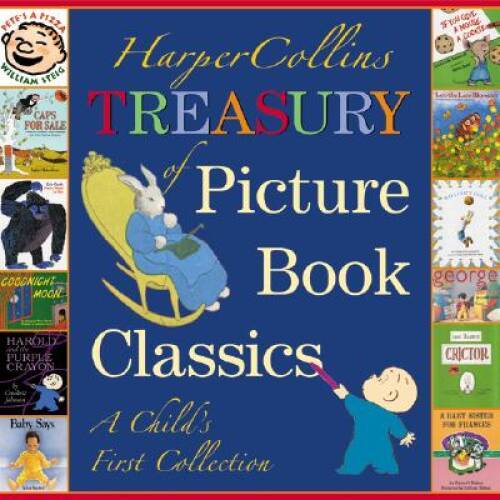 HarperCollins Treasury of Picture Book Classics: A Child’s First Col – GOOD
