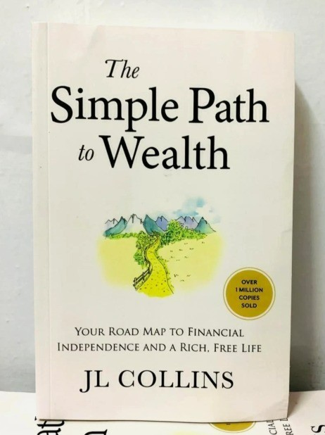 The Simple Path to Wealth by J. L. Collins, Paperback……