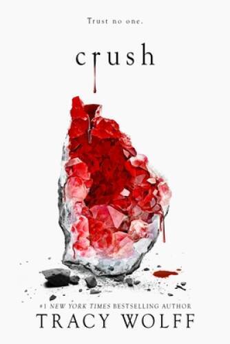 Crush (Crave (2)) – Hardcover By Wolff, Tracy – ACCEPTABLE