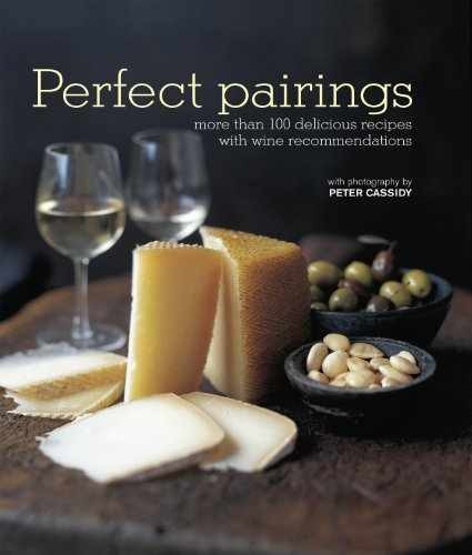 Perfect Pairings: More than 100 – Hardcover, by Ryland Peters & – Very Good