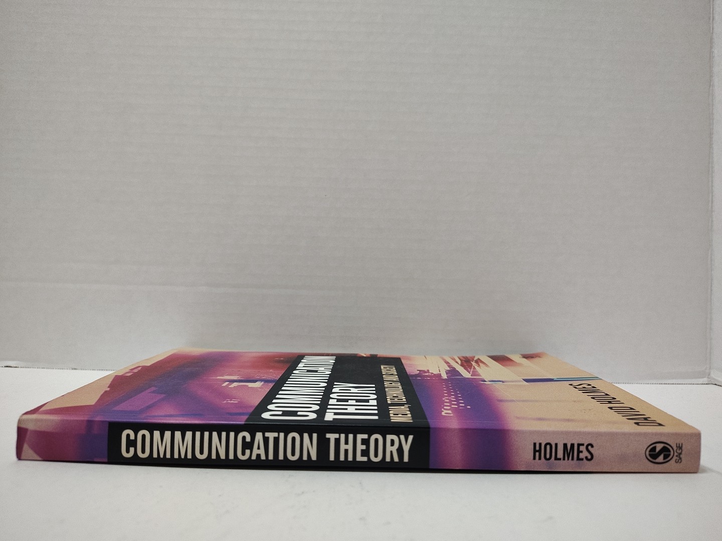 COMMUNICATION THEORY: Media, Technology And Society by David Holmes (2005, Pb)