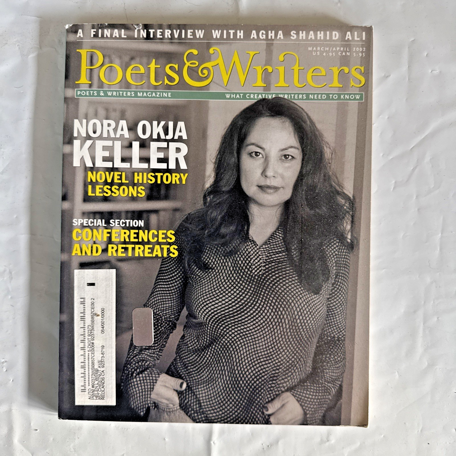 Poets & Writers Magazine March/April 2002 Nora Okja Keller Agha Shahid Ali