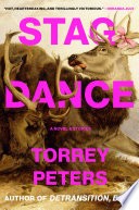 Stag Dance by Torrey Peters