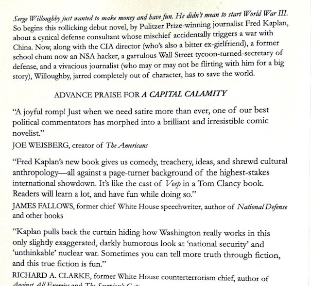 A CAPITAL CALAMITY: ESCAPADES IN DOOMSDAYLAND: A NOVEL ~ FRED KAPLAN ~ NEW