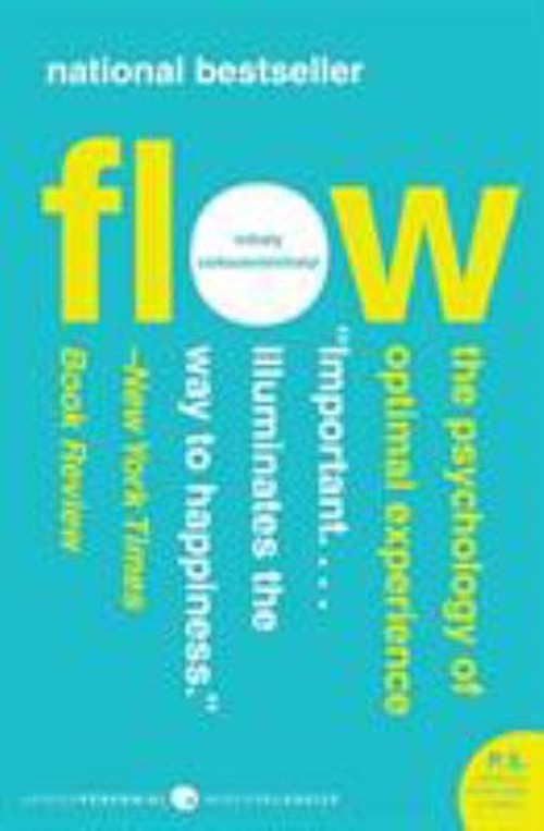 Flow : The Psychology of Optimal Experience Paperback Mihaly Csik