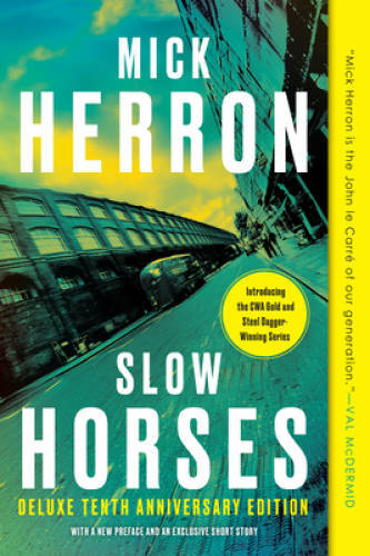 Slow Horses (Deluxe Edition) (Slough House) – Paperback – VERY GOOD