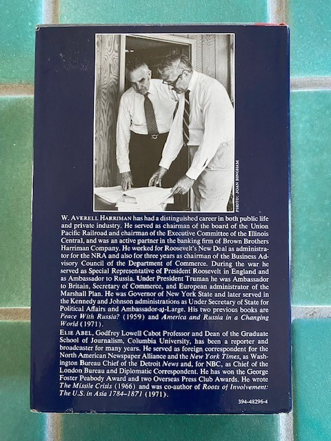 Special Envoy to Churchill and Stalin 1941-1946 Harriman, Abel 1st First HC DJ