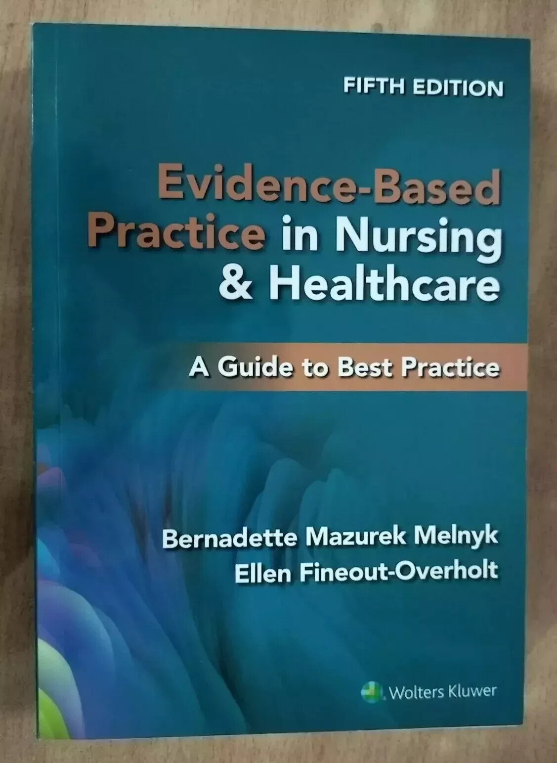 Evidence-Based Practice in Nursing and Healthcare : A Guide to best practice USA
