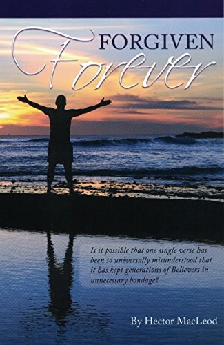 FORGIVEN FOREVER! By Hector Macleod & Bill Perkins **Mint Condition**