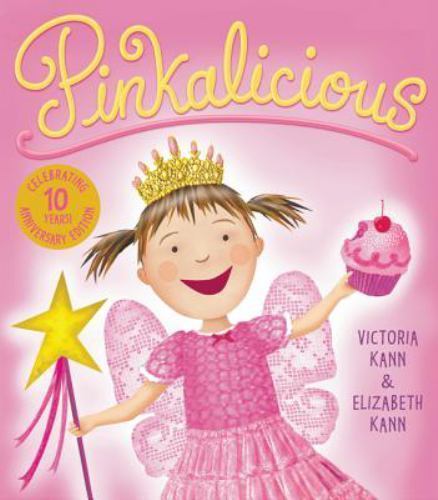 Pinkalicious by Elizabeth Kann and Victoria Kann (2016, Hardcover)