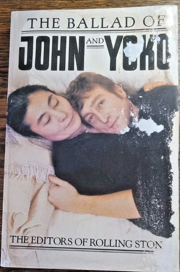 The Ballad of John and Yoko ~ EDs Rolling Stone ~ 1982 Doubleday 317 Pages