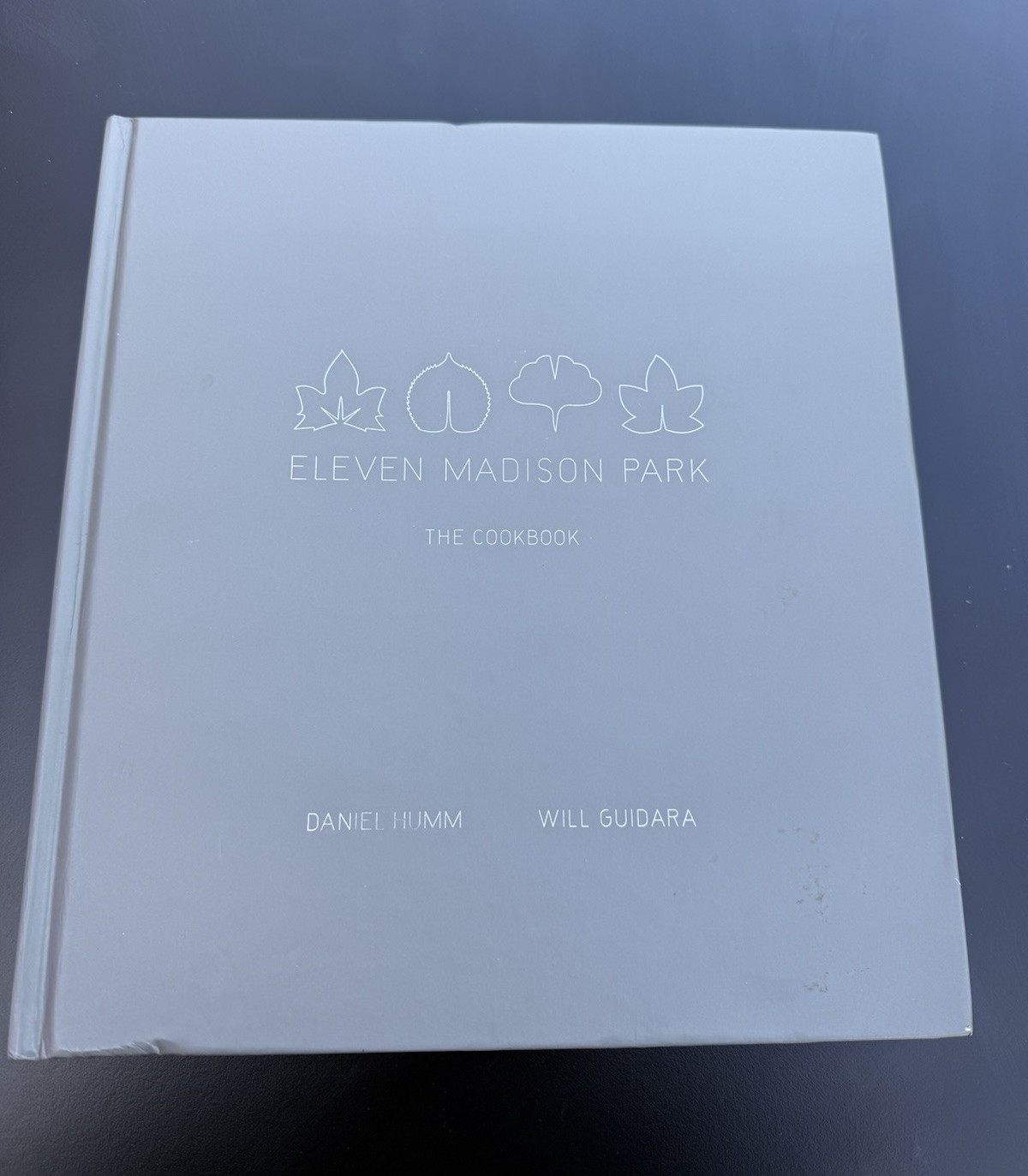 Eleven Madison Park: The Cookbook / The Next Chapter Humm & Guidara HC Rev