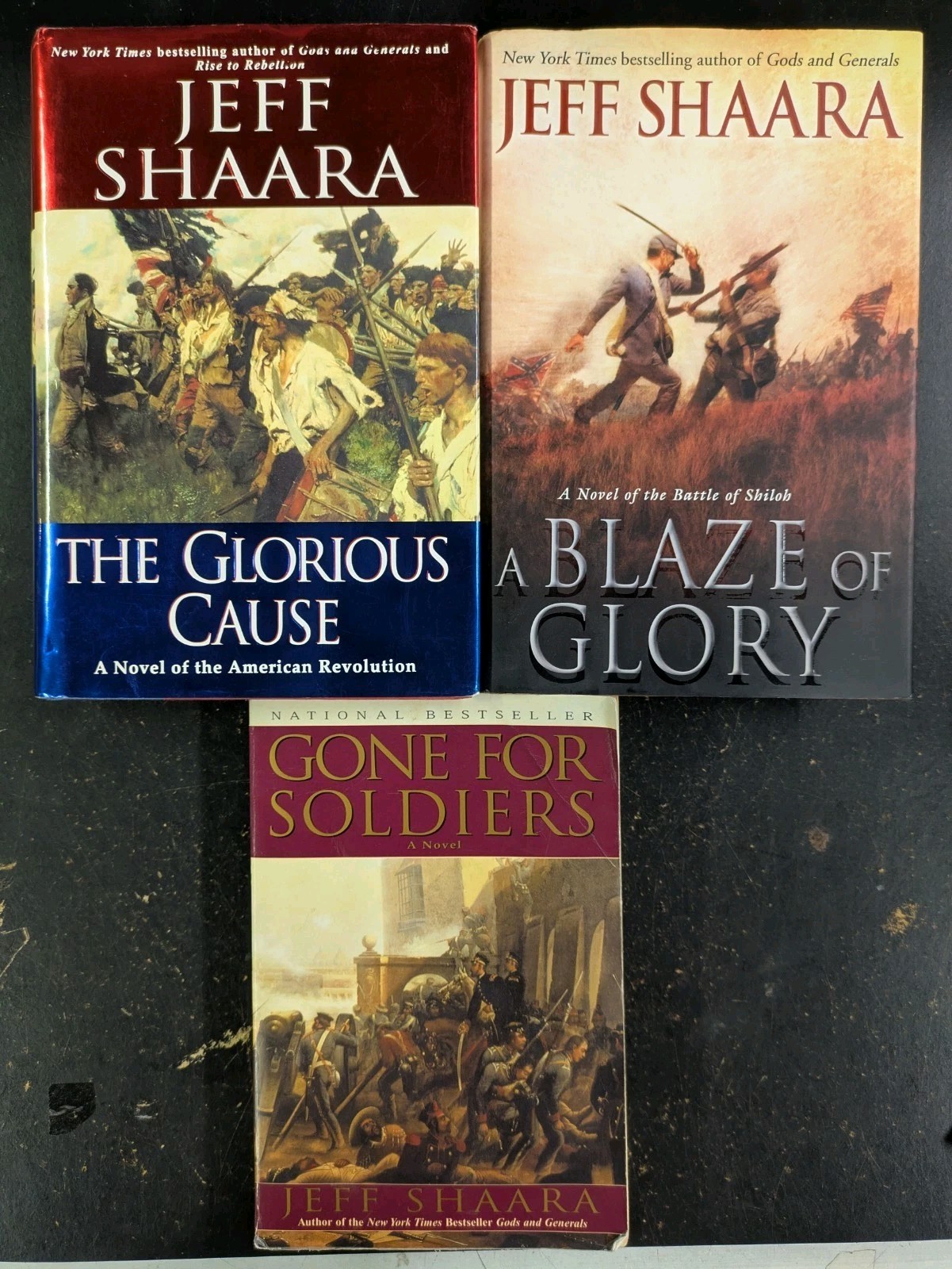 Lot Of 3 Jeff Shaara Books – Glorious Cause, Blaze Of Glory, Gone For Soldiers