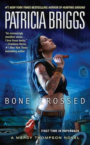 Bone Crossed (Mercy Thompson, Book 4) – Mass Market Paperback – GOOD