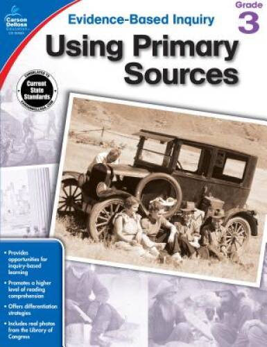 Using Primary Sources, Grade 3 (Evidence-Based Inquiry) – Paperback – GOOD