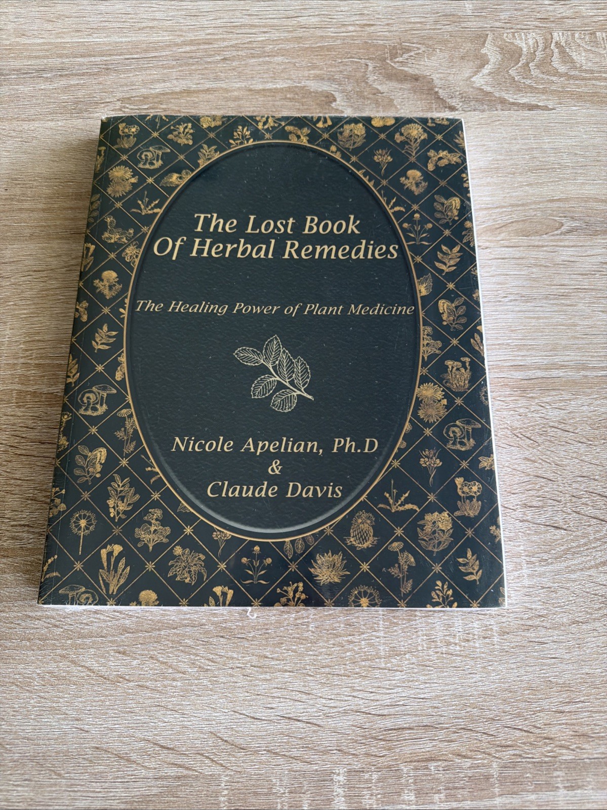 NEW SEALED The Lost Book of Herbal Remedies (paperback with color pictures)