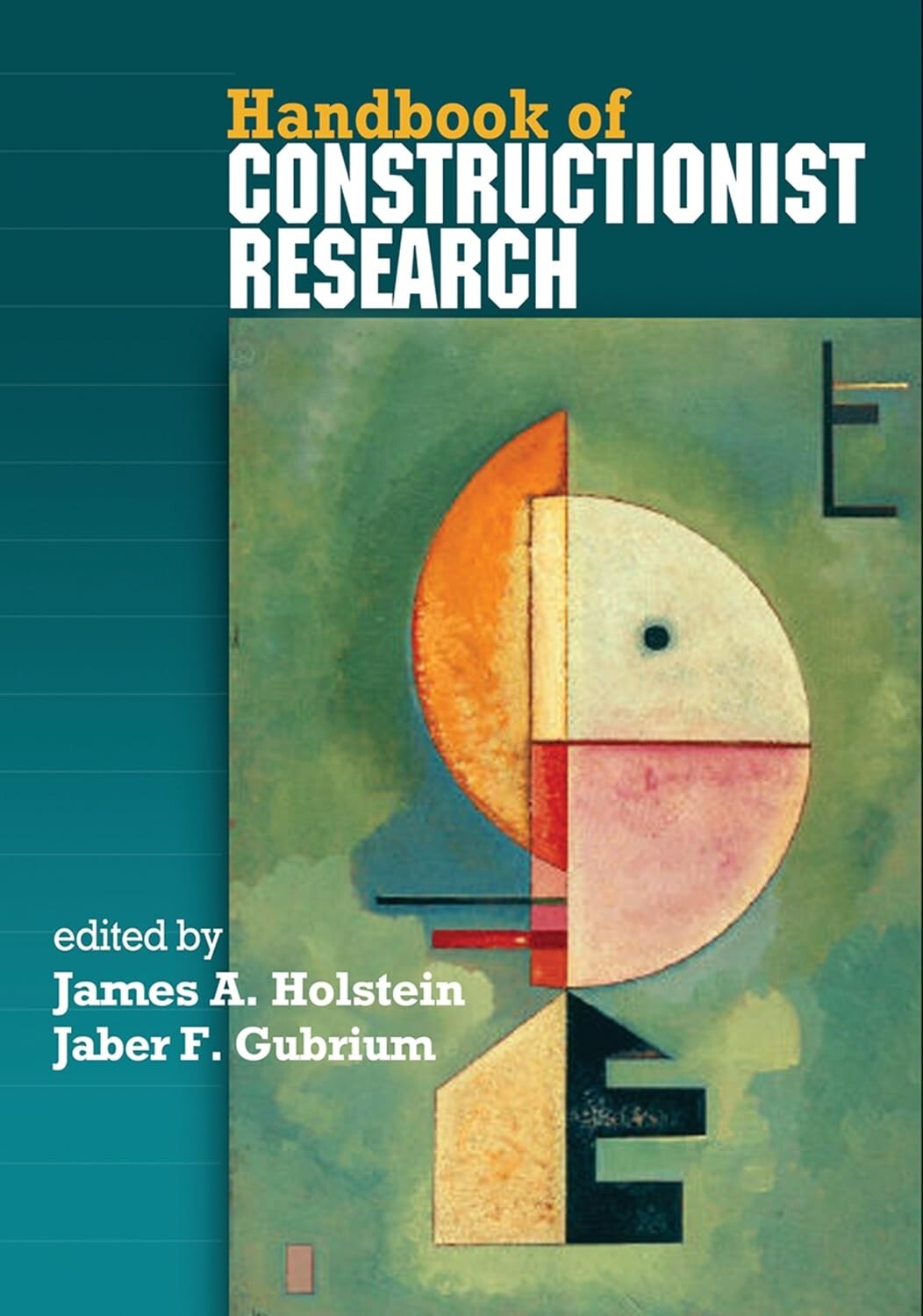 Handbook of Constructionist Research, by Holstein & Gubrium. Like New Hardcover