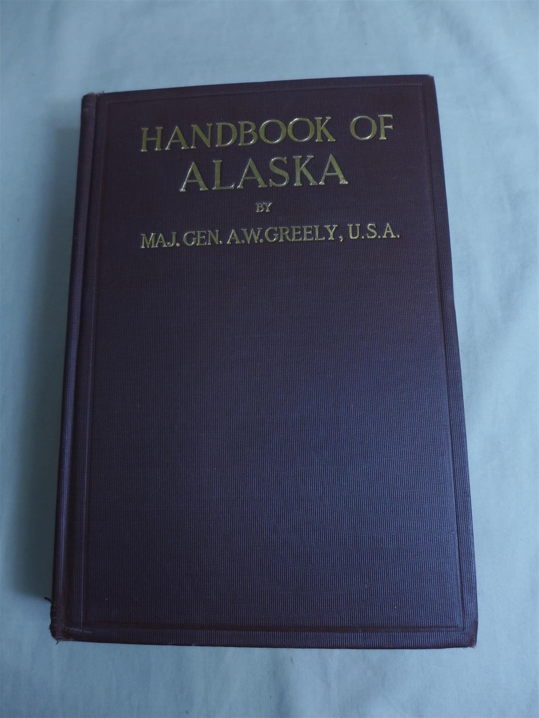 Maj. Gen. A.W. Greely HANDBOOK OF ALASKA w/ Map – 1909 Charles Scribner’s Sons