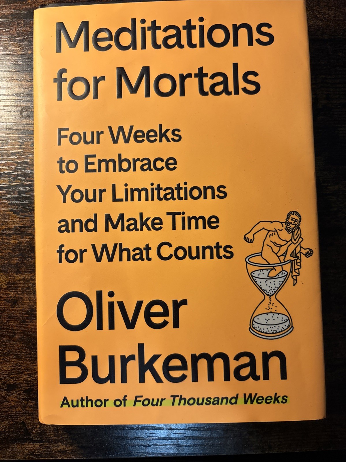 Mediations For mortals By Oliver Burkeman HCDJ 2024