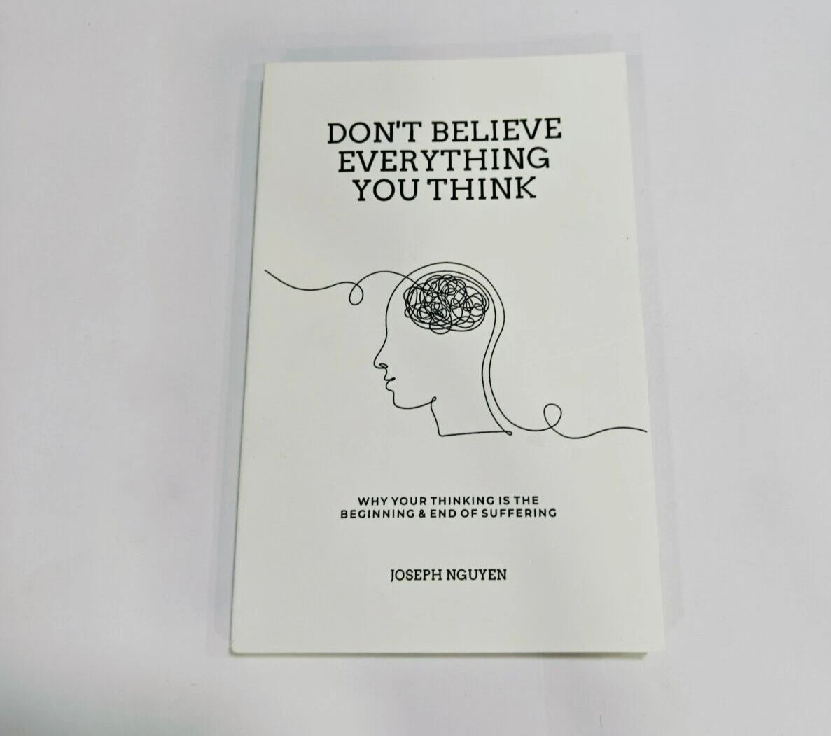 Don’t Believe Everything You Think by Joseph Nguyen Paperback Free Shipping