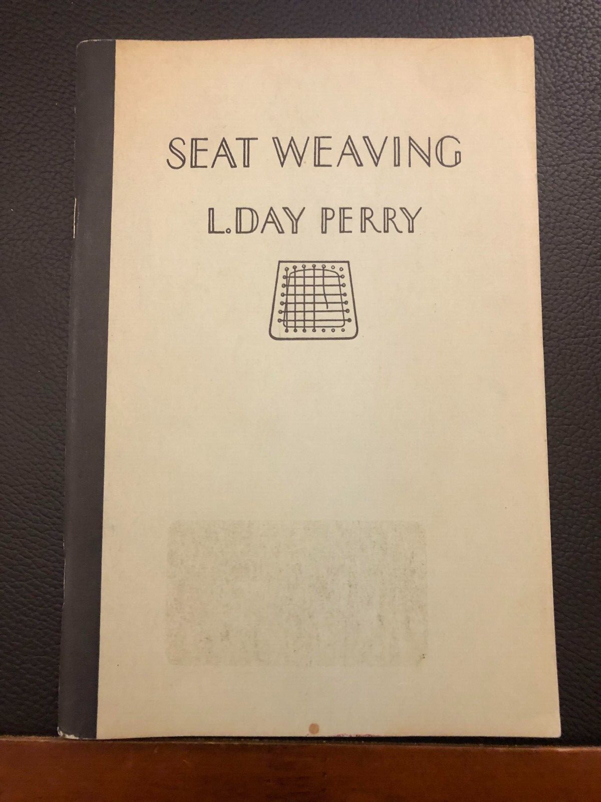 Vintage Book Seat Weaving by L. Day Perry 3rd Edition 1940 94 pages 5 x 7.5″