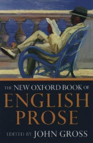 New Oxford Book of English Prose by John Gross (2000, Uk-Trade Paper)